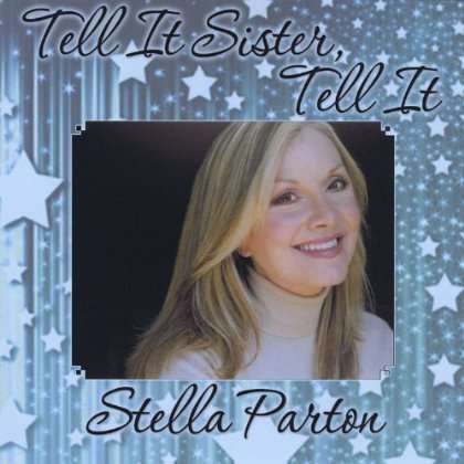 Cover for Stella Parton · Tell It Sister Tell It (CD) (2011)