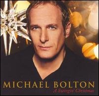 A Swingin' Christmas - Michael Bolton - Musiikki - CONCORD - 0888072304680 - perjantai 2. marraskuuta 2007