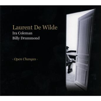 Cover for Laurent De Wilde, Ira Coleman, Billy Drummond · . Open Changes . (CD) (2011)