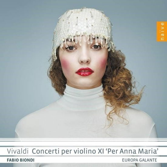 Vivaldi: Concerti Per Violino XI Per Anna Maria - Fabio Biondi / Europa Galante - Musik - NAIVE - 3700187673680 - 22 september 2023