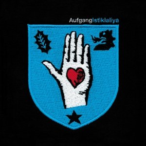 Cover for Aufgang · Istiklaliya (LP) (2019)