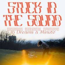 Cover for Stuck in the Sound · 16 Dreams a Minute (LP) (2023)