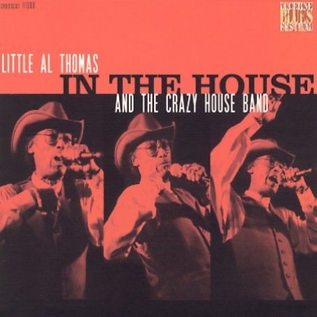 Cover for Thomas, Al -Little- &amp; Cra · In The House (CD) (2002)