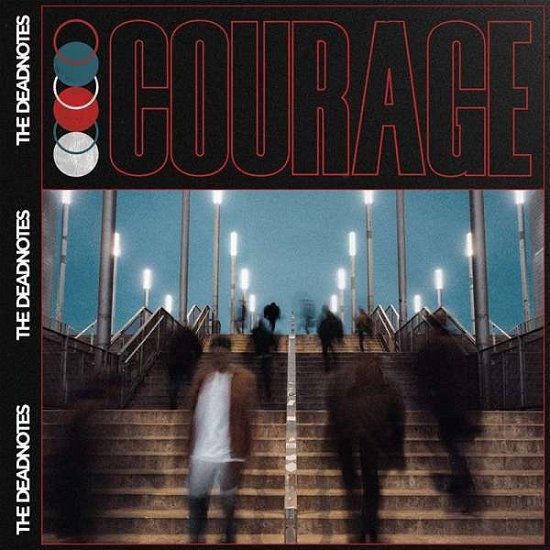 Cover for The Deadnotes · Courage (CD)