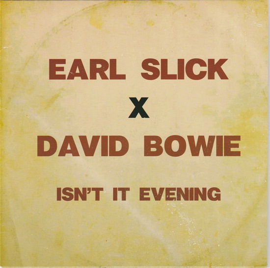 Cover for Earl Slick &amp; David Bowie · Isn’t It Evening (LP) (2024)