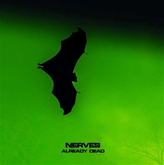 Cover for Nerves · Already Dead (CD) (2020)