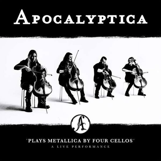 Cover for Apocalyptica · Plays Metallica by Four Cellos - Live Performance (CD) (2019)