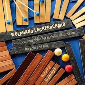Cover for Wolfgang Lackerschmid · Compositions For Melodic Percussion (CD)