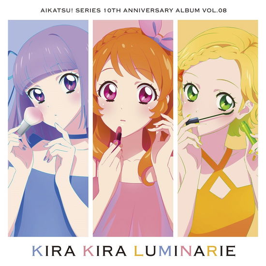 (Animation) · Aikatsu!series 10th Anniversary Album Vol.08 Kira Kira Luminarie (CD) [Japan Import edition] (2023)