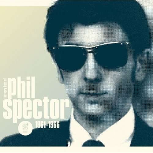 Wall of Sound: Very Best of Phil Spector 1961-1966 - Wall of Sound: Very Best of Phil Spector 1961-1966 - Música - SONY MUSIC - 4547366061680 - 1 de noviembre de 2011