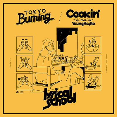 Cover for Lyrical School · Tokyo Burning / Cookin` Feat. Young Hastle (CD) [Japan Import edition] (2019)