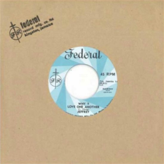 Cover for Jeffrey &amp; Paul Madden · Why Love One Another / West Board Jungle (7&quot;) (2024)