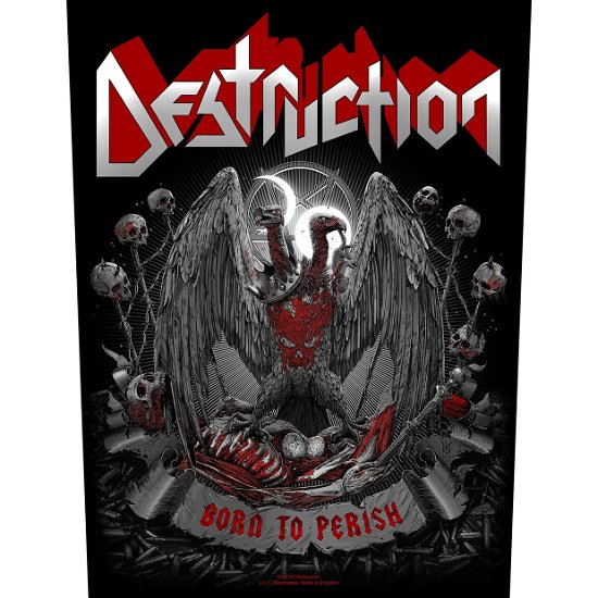 Destruction Back Patch: Born To Perish - Destruction - Fanituote - PHD - 5055339798680 - maanantai 28. lokakuuta 2019