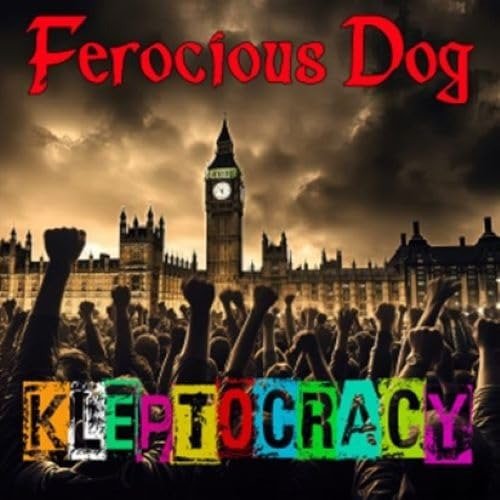 Ferocious Dog · Kleptocracy (CD) (2024)