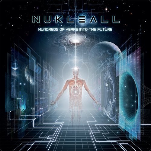 Hundreds Of Years Into The Future - Nukleall - Musik - BLACKLITE - 5060147128680 - 27. november 2012