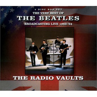 Cover for The Beatles · Radio Vaults - Best Of The Beatles Broadcasting Live (CD) (2015)