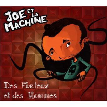 Fes Furieux Et Des Hommes - Joe Et La Machine - Muzyka - AKWAREL - 5412003001680 - 27 grudnia 2010