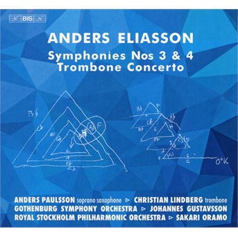 Anders Eliasson: Symphonies Nos 3 & 4 / Trombone Concerto - A. Eliasson - Muzyka - BIS - 7318599923680 - 4 lutego 2022