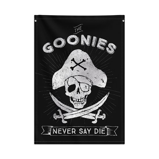 GOONIES - Pirates - Never Say Die - Banner Flag 70 - Goonies - Merchandise -  - 8435497280680 - 