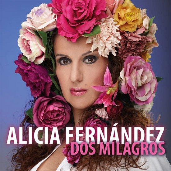 Cover for Alicia Fernandez · Dos Milagros (CD) (2018)