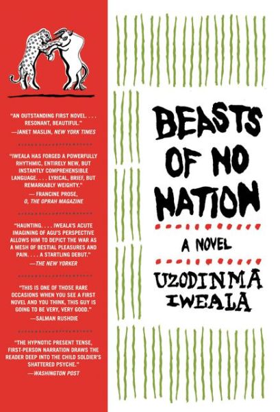 Cover for Uzodinma Iweala · Beasts of No Nation: A Novel (Taschenbuch) [Reprint edition] (2022)