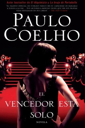 Cover for Paulo Coelho · El Vencedor Esta Solo: Novela (Paperback Book) [Spanish, Reprint edition] (2010)