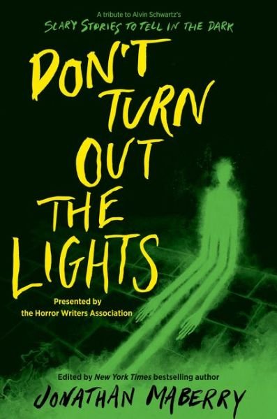 Cover for Jonathan Maberry · Don’t Turn Out the Lights: A Tribute to Alvin Schwartz's Scary Stories to Tell in the Dark (Paperback Bog) (2021)