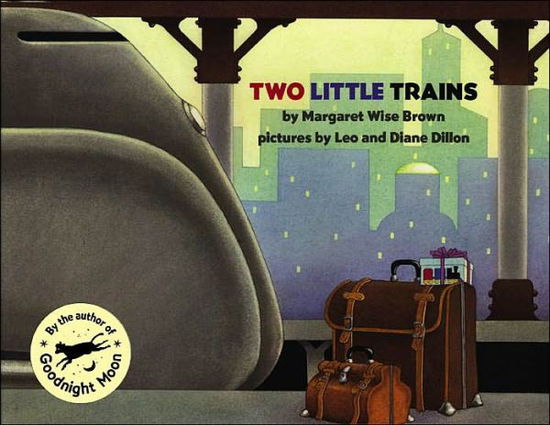 Two Little Trains - Margaret Wise Brown - Książki - HarperCollins Publishers Inc - 9780064435680 - 23 września 2003