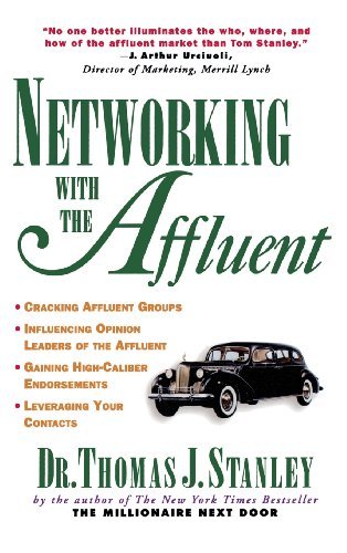 Networking W/the Affluent Netw - Stanley - Books - McGraw-Hill - 9780071831680 - September 27, 1997