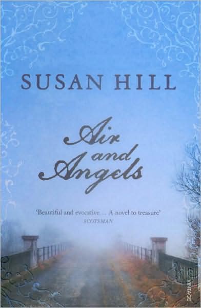 Air and Angels - Susan Hill - Boeken - Vintage Publishing - 9780099284680 - 2 september 1999