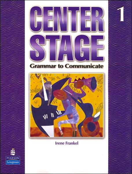 Cover for Frankel · Center Stage 1: Grammar to Comm (Book) (2007)