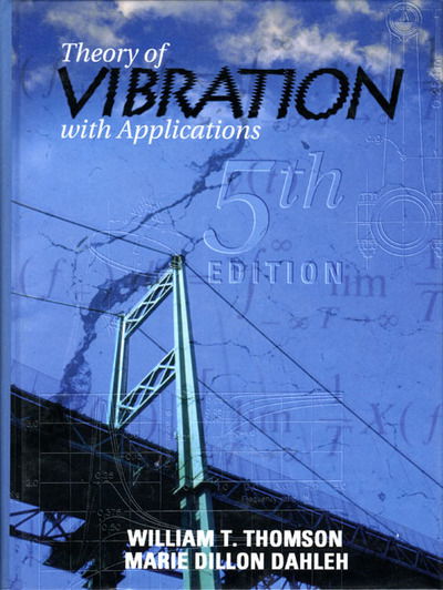 Cover for Marie Dillon Dahleh · Theory of Vibration with Applications (5th Edition) (Hardcover Book) (1997)