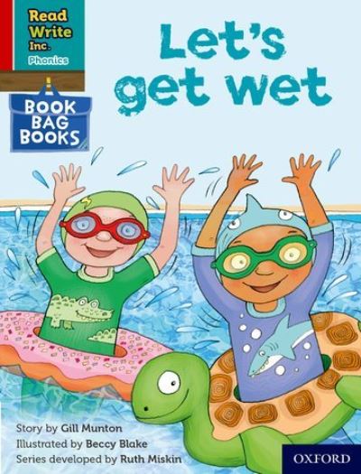 Cover for Gill Munton · Read Write Inc. Phonics: Let's get wet (Red Ditty Book Bag Book 1) - Read Write Inc. Phonics (Paperback Book) (2022)