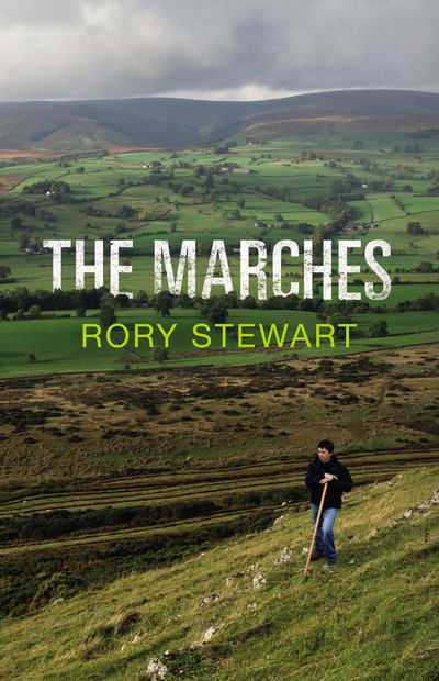 Cover for Rory Stewart · Marches (Hardcover Book) (2016)
