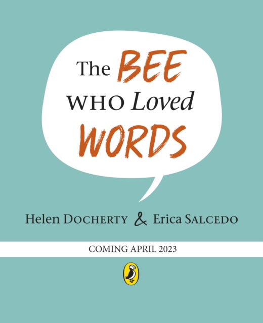 Cover for Helen Docherty · The Bee Who Loved Words (Paperback Book) (2023)