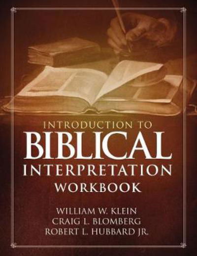 Cover for William W. Klein · Introduction to Biblical Interpretation Workbook: Study Questions, Practical Exercises, and Lab Reports (Taschenbuch) (2017)