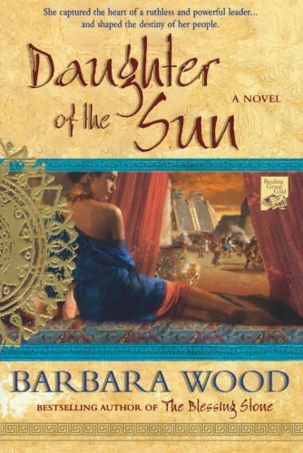 Cover for Barbara Wood · Daughter of the Sun (Paperback Book) [First edition] (2007)