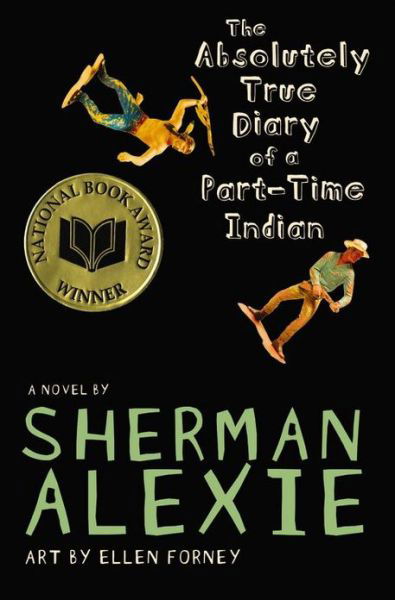 Cover for Sherman Alexie · The Absolutely True Diary of a Part-time Indian (Inbunden Bok) [First edition] (2007)