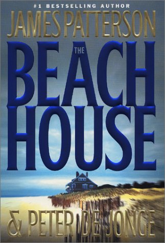 Cover for James Patterson · The Beach House (Hardcover Book) [1st edition] (2002)