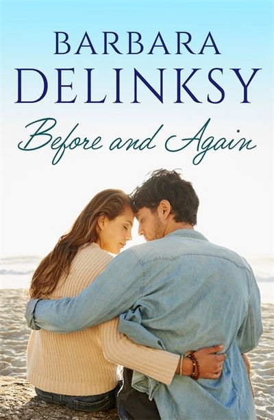 Cover for Barbara Delinsky · Before and Again: Fans of Jodi Picoult will love this - Daily Express (Paperback Book) (2018)