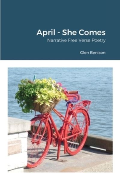 Cover for Glen Benison · April - She Comes (Paperback Book) (2019)