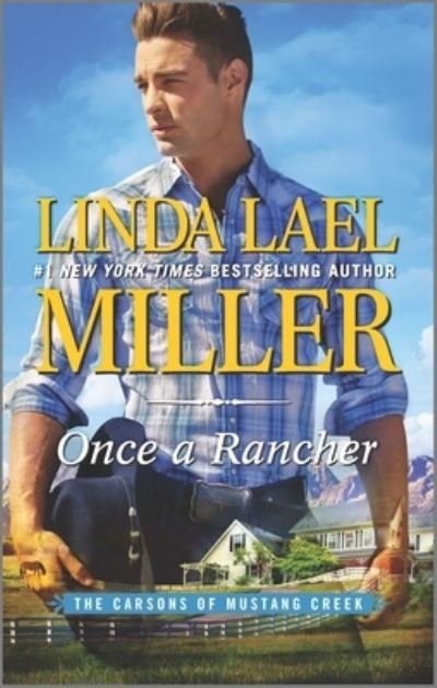 Cover for Linda Lael Miller · Once a Rancher (Book) (2016)