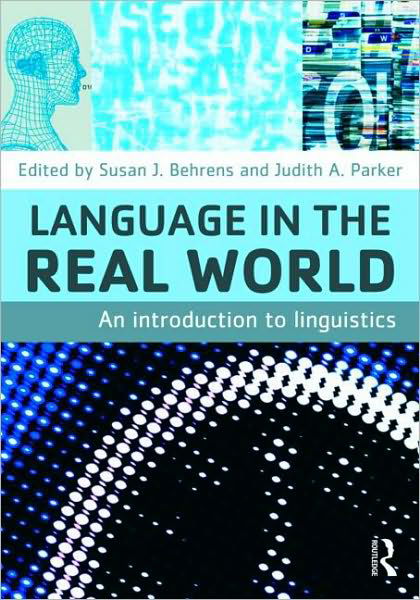 Cover for John Oakland · Language in the Real World: An Introduction to Linguistics (Paperback Book) (2010)