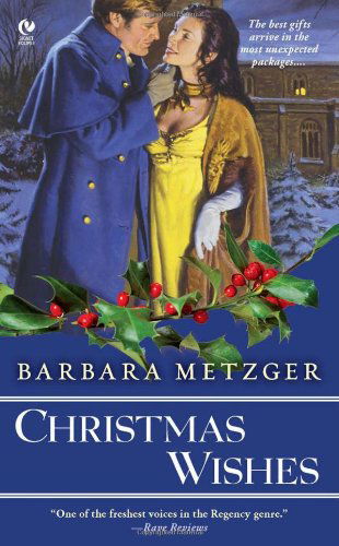 Cover for Barbara Metzger · Christmas Wishes (Signet Eclipse) (Paperback Book) (2010)