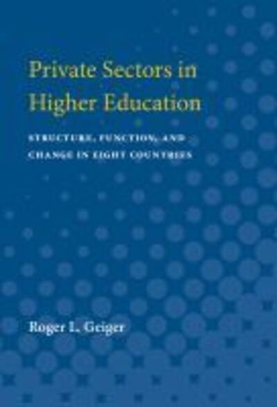 Cover for Roger L. Geiger · Private sectors in higher education (Bok) (1986)