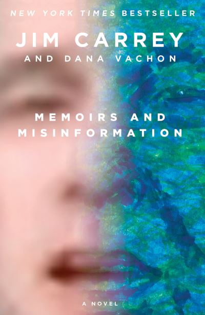 Cover for Jim Carrey · Memoirs and Misinformation: A novel (Paperback Bog) (2021)