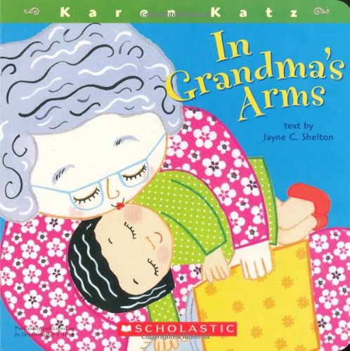 Cover for Jayne C. Shelton · In Grandma's Arms (Board book) (2008)