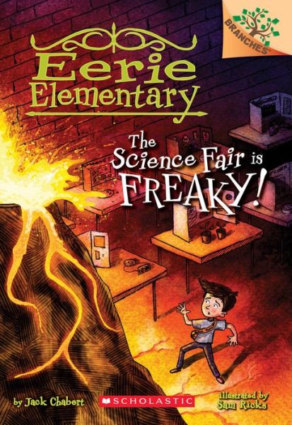 Cover for Jack Chabert · The Science Fair is Freaky! A Branches Book (Eerie Elementary #4) - Eerie Elementary (Paperback Book) (2016)