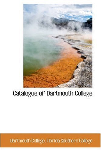Cover for Dartmouth College · Catalogue of Dartmouth College (Paperback Book) (2008)