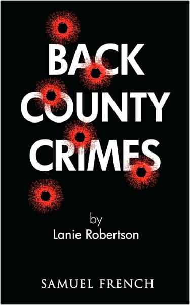 Cover for Lanie Robertson · Back County Crimes (Paperback Book) (2008)
